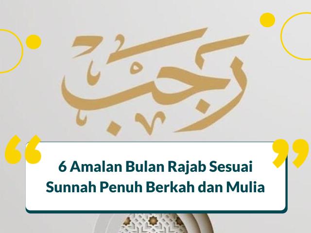 Amalan Bulan Rajab Sesuai Sunnah