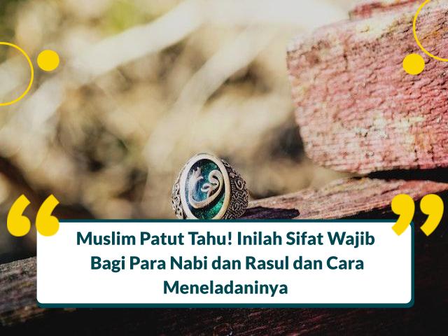 sifat wajib bagi para rasul adalah