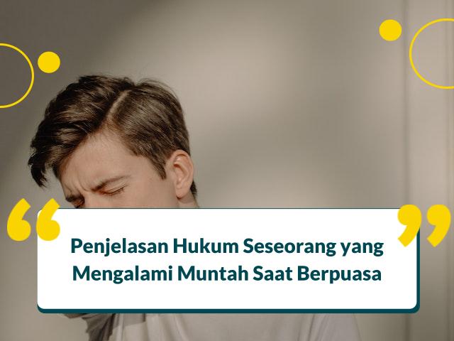 Apakah Muntah Membatalkan Puasa