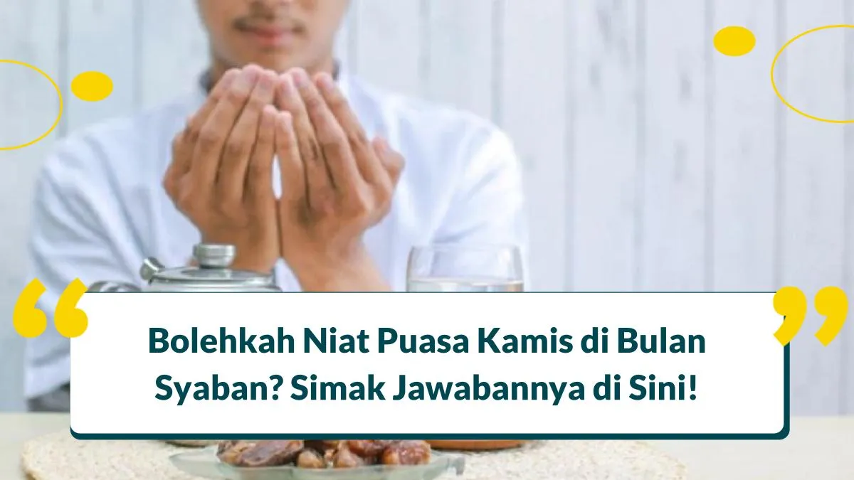 Niat Puasa Kamis di Bulan Syaban