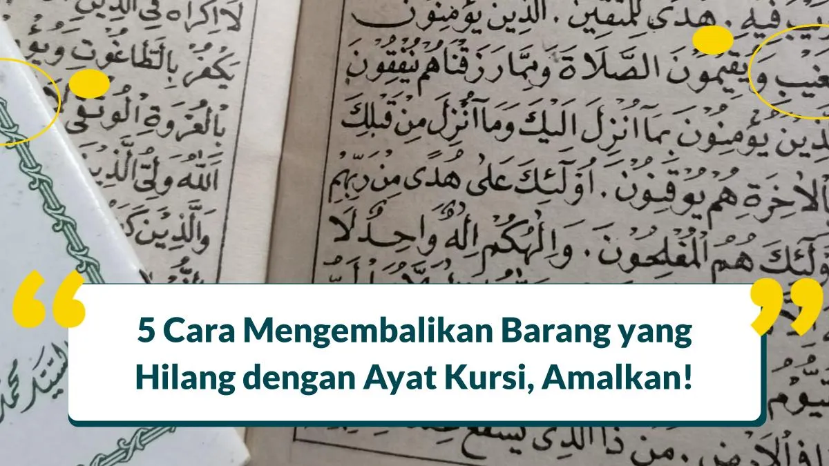 Cara Mengembalikan Barang yang Hilang dengan Ayat Kursi