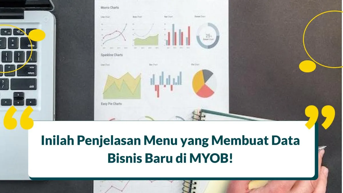 Menu yang digunakan untuk membuat file data bisnis baru adalah