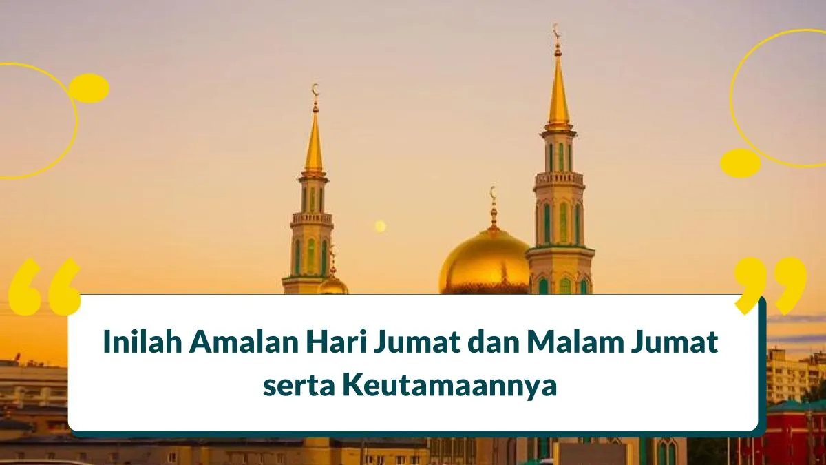 Amalan Hari Jumat