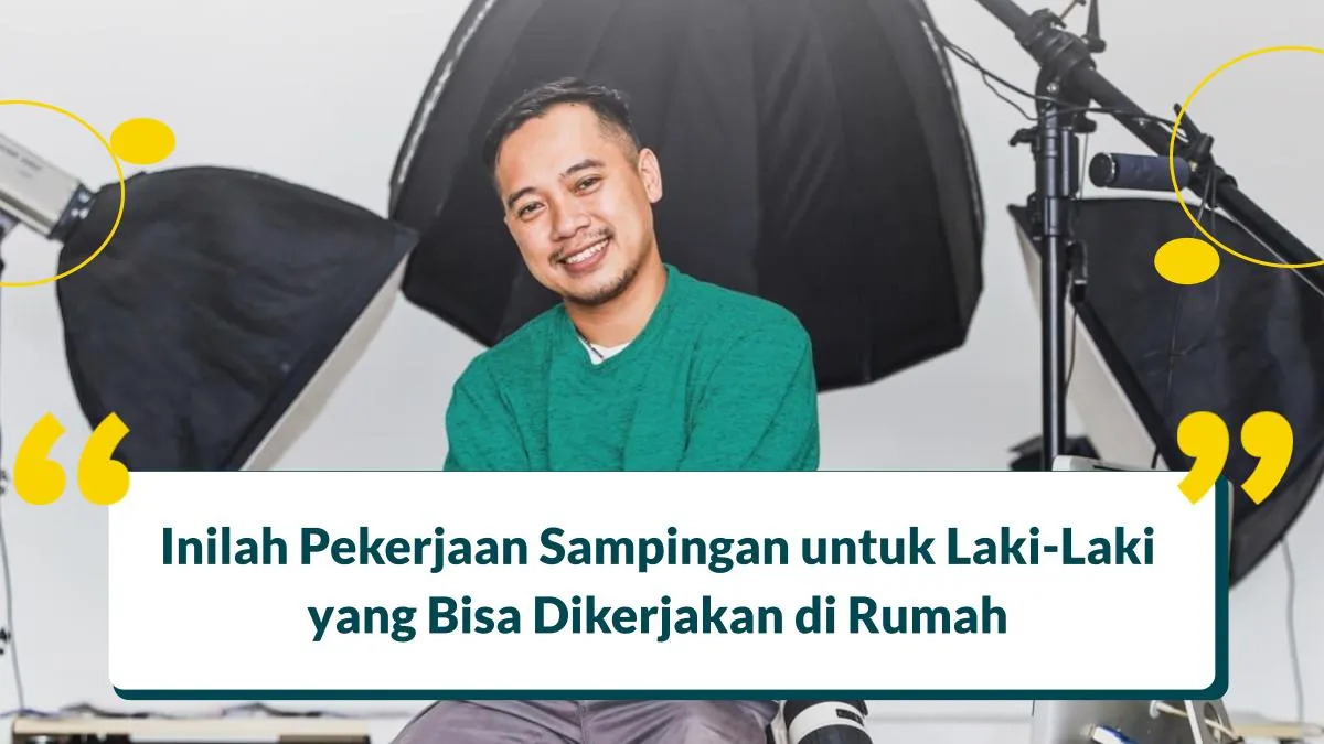 Usaha Sampingan di Rumah untuk Laki-laki