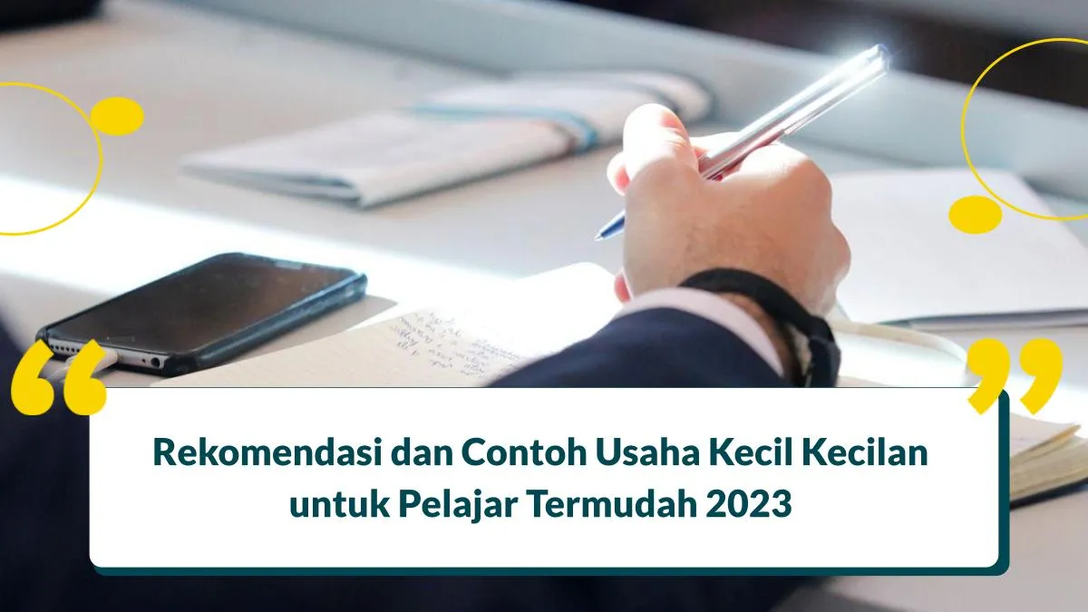 Contoh Usaha Kecil Kecilan untuk Pelajar