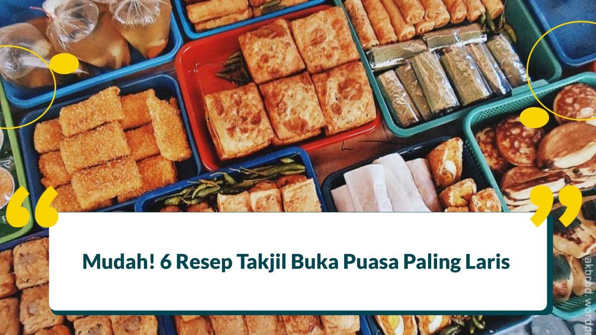 Mudah! 6 Resep Takjil Buka Puasa Paling Laris