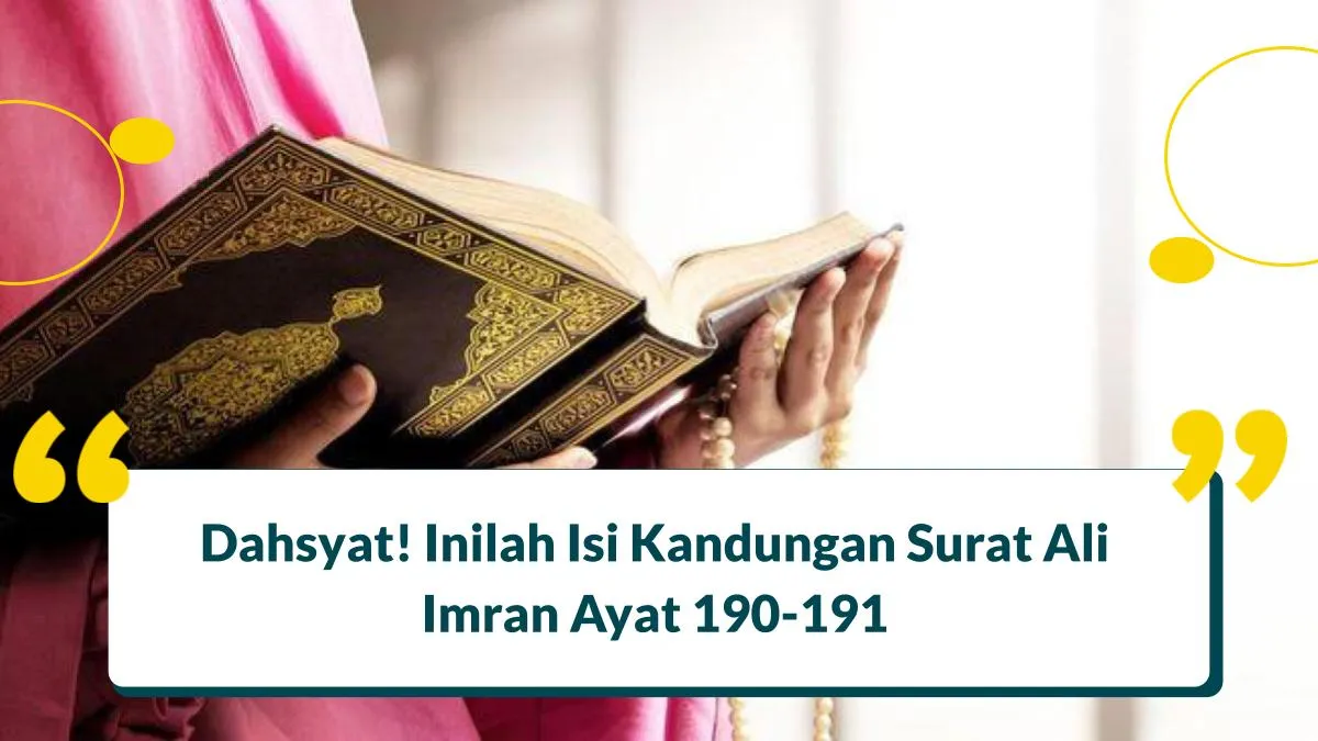 Isi Kandungan Surat Ali Imran Ayat 190-191