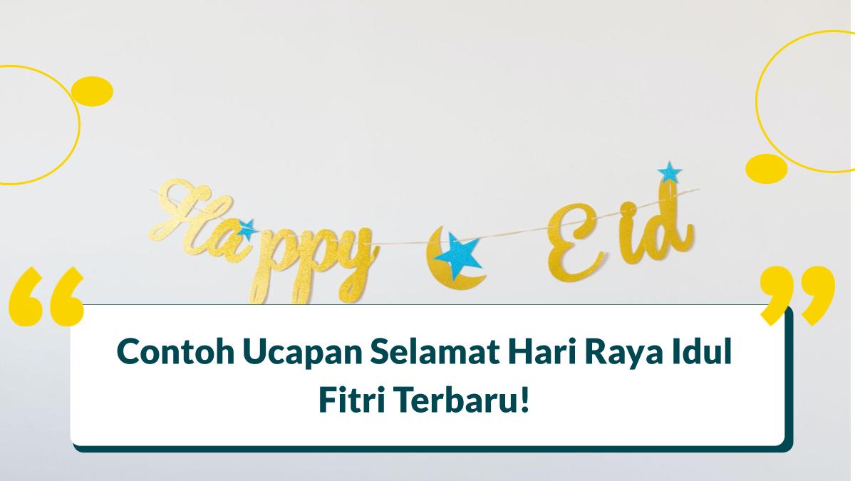 50+ Contoh Ucapan Selamat Hari Raya Idul Fitri 2023 Terbaru