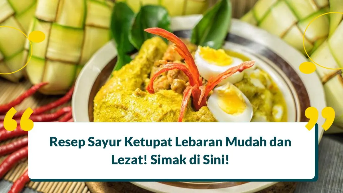 Resep Sayur Ketupat Lebaran