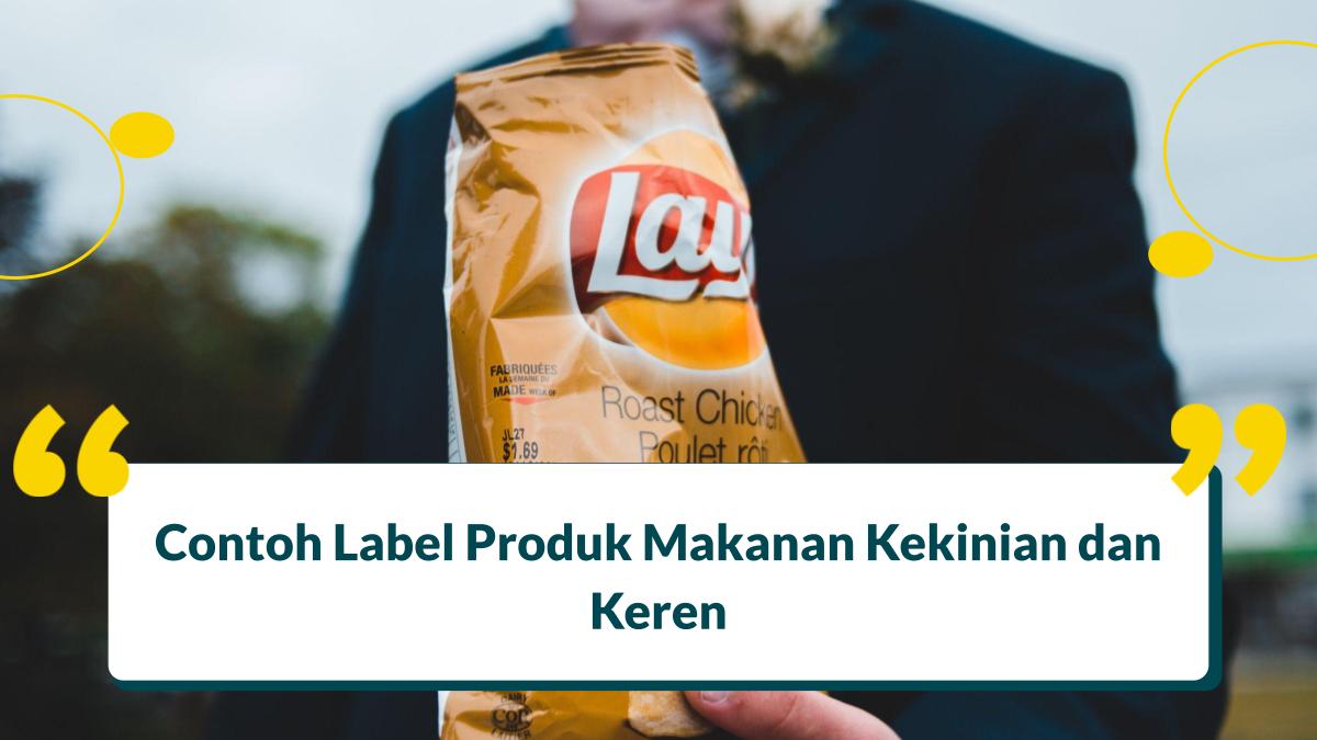 5 Contoh Label Produk Makanan 2023 Kekinian dan Keren 
