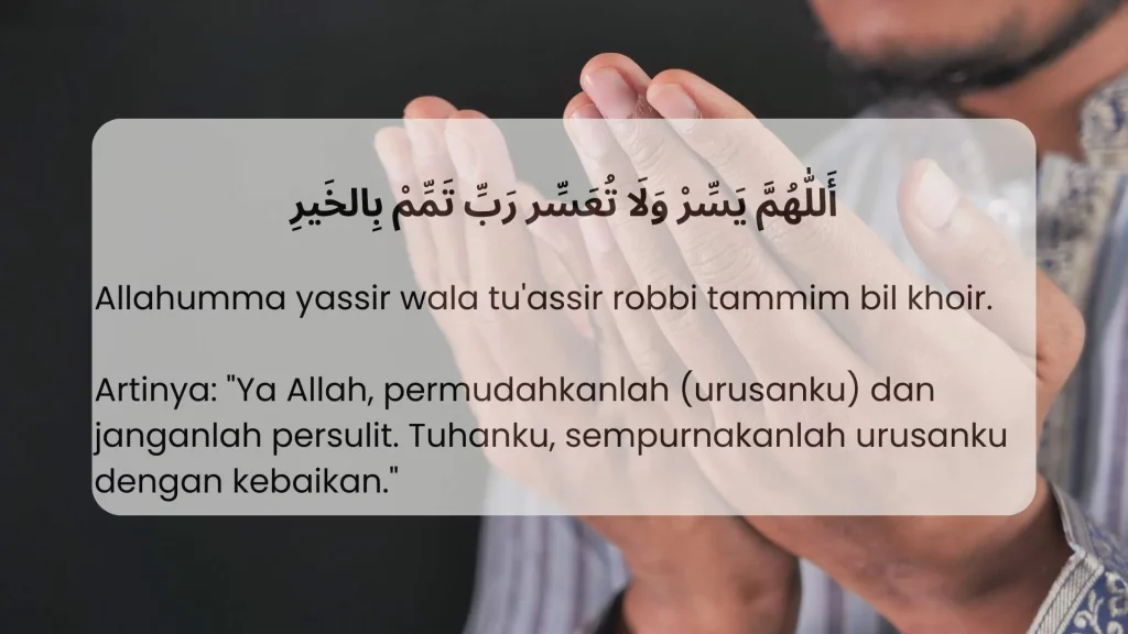 allahumma yassir wala tuassir artinya