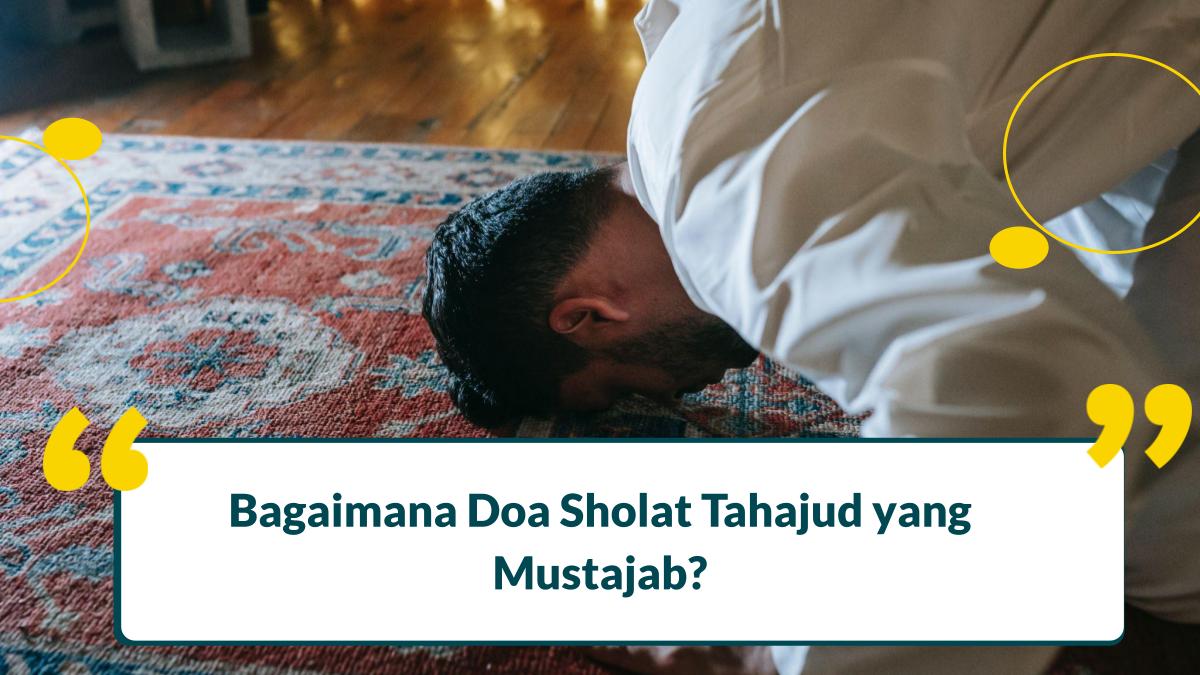 Doa Sholat Tahajud yang Mustajab