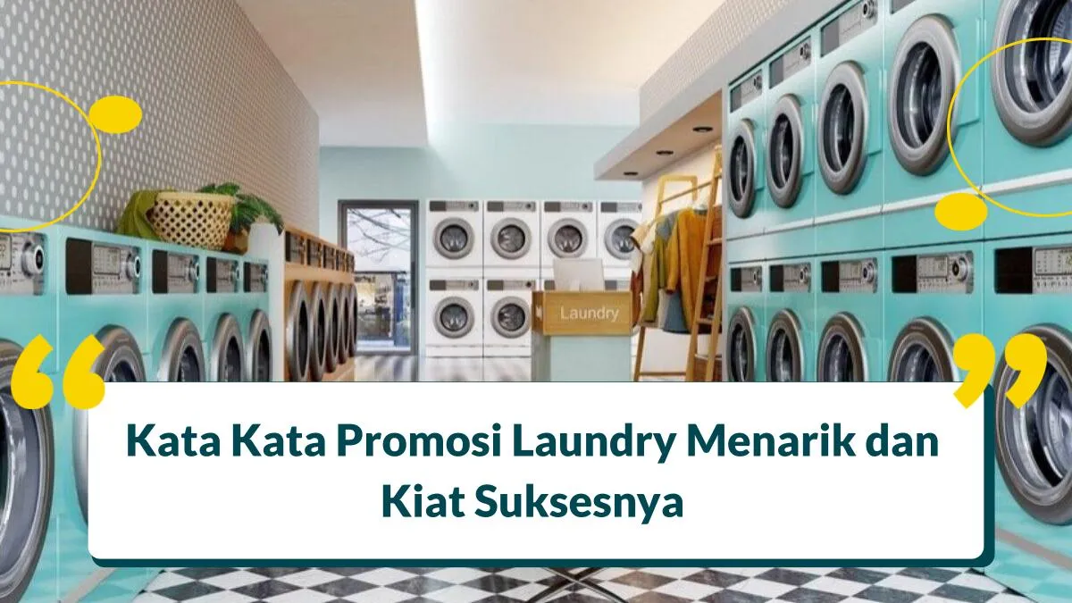 Kata Kata Promosi Laundry Menarik