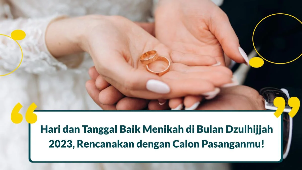 Tanggal Baik Menikah di Bulan Dzulhijjah