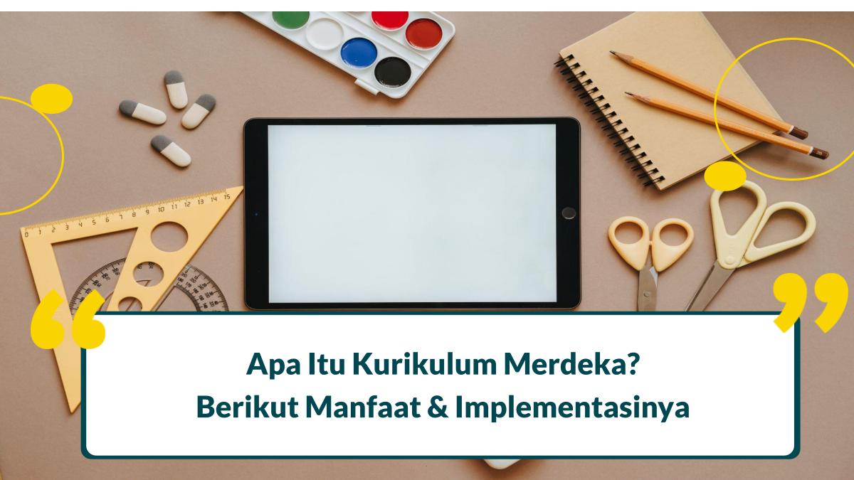 kurikulum merdeka adalah