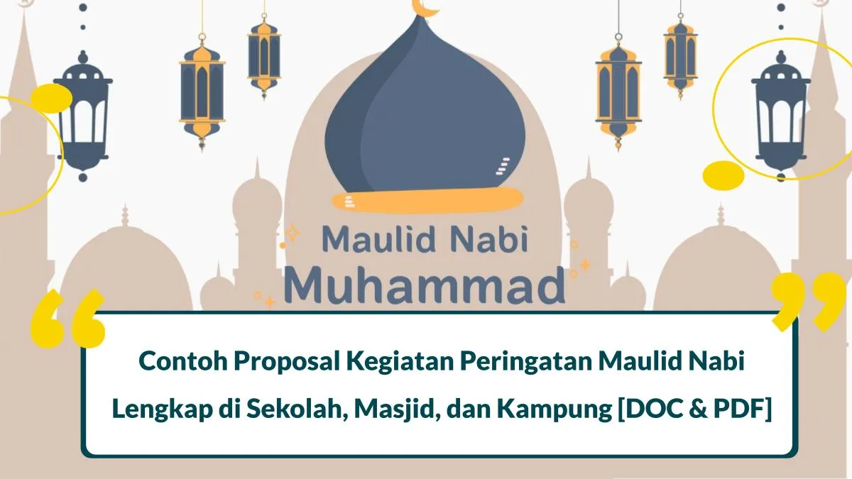 5 Contoh Proposal Maulid Nabi 2023 Lengkap dan Singkat untuk Sekolah Hingga Masjid
