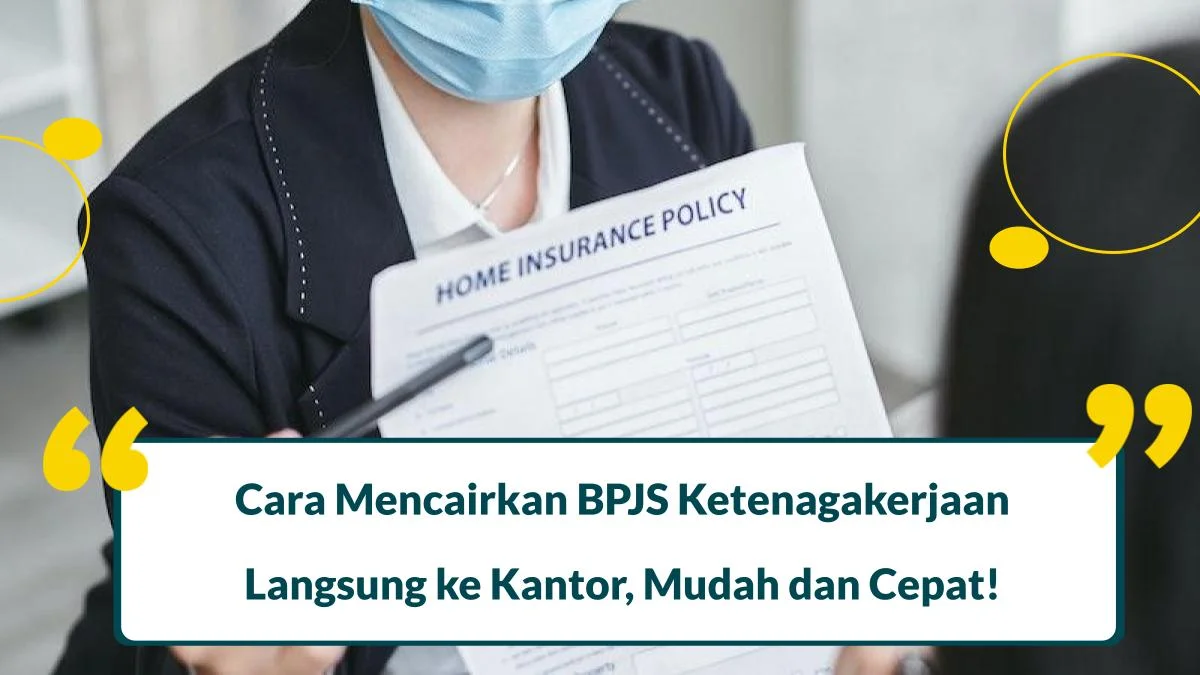 cara mencairkan bpjs ketenagakerjaan langsung ke kantor