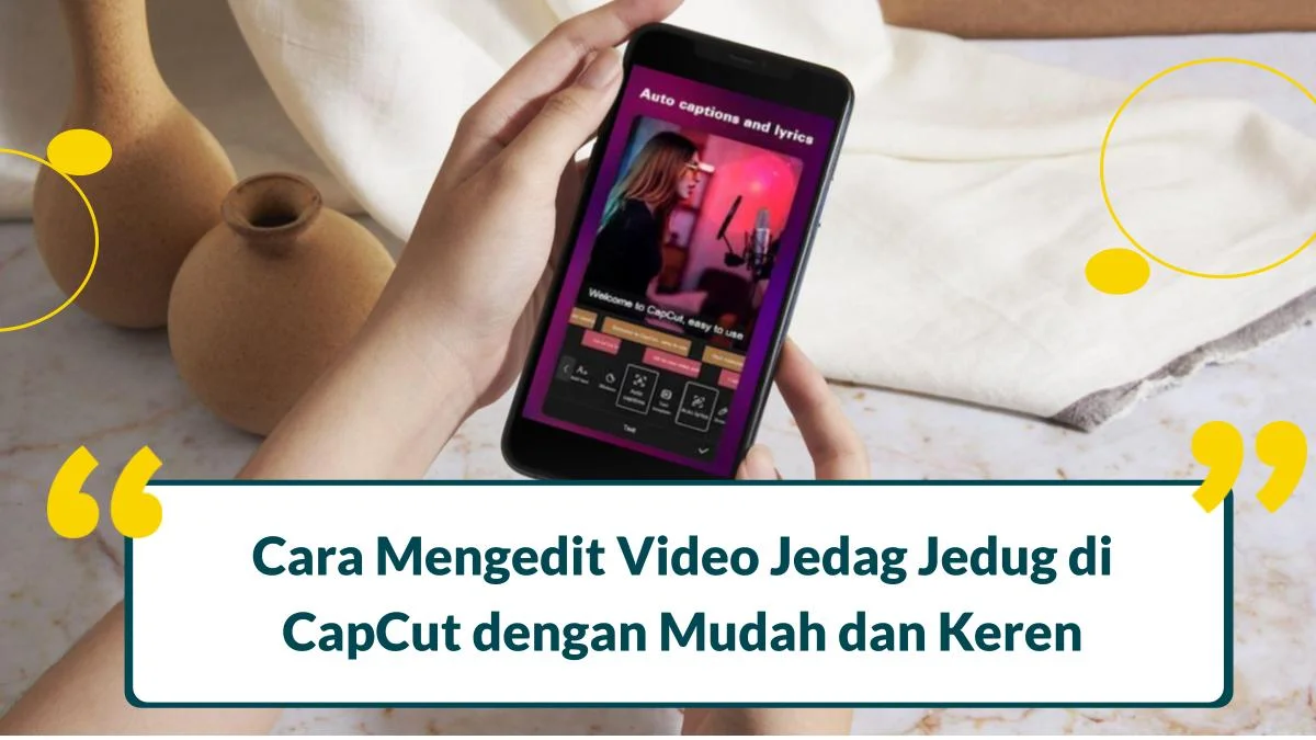cara mengedit video jedag jedug di capcut