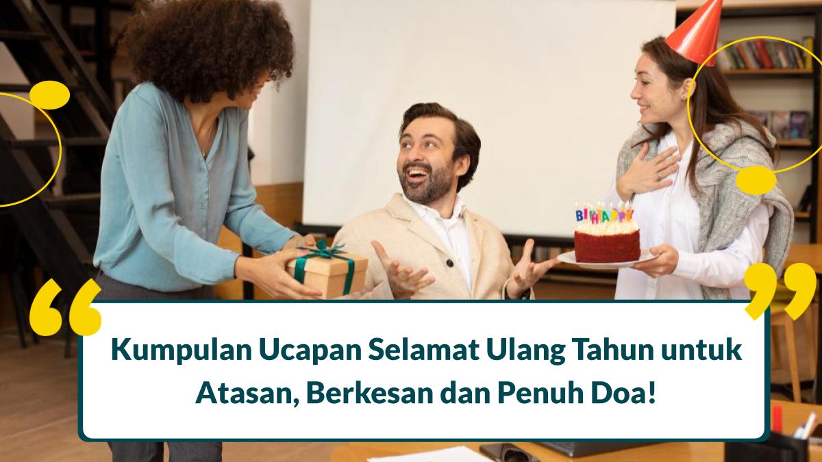 ucapan selamat ulang tahun untuk atasan