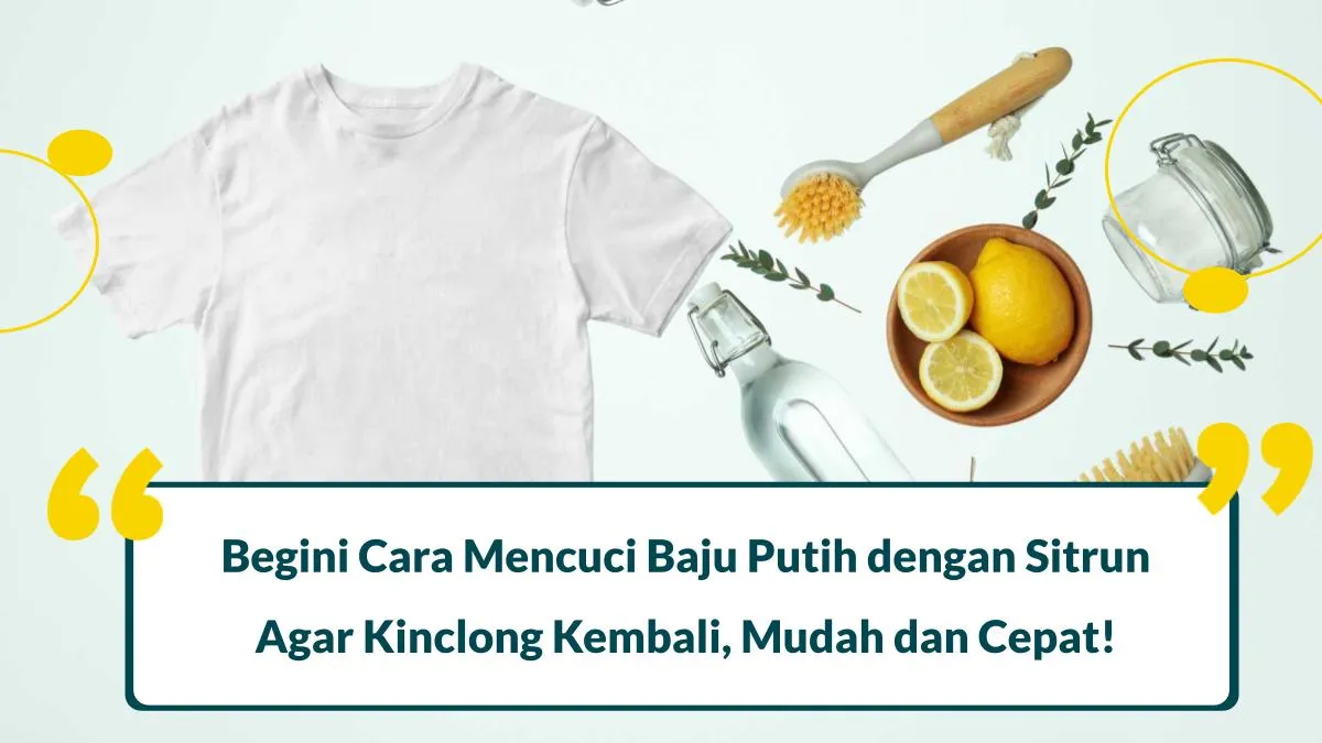 cara mencuci baju putih dengan sitrun