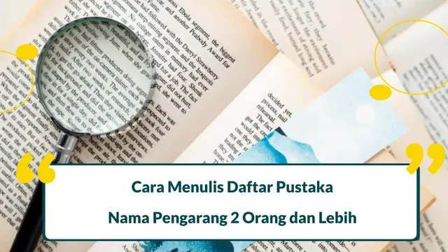 cara menulis daftar pustaka nama pengarang 2 orang