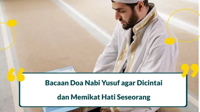 doa nabi yusuf agar dicintai