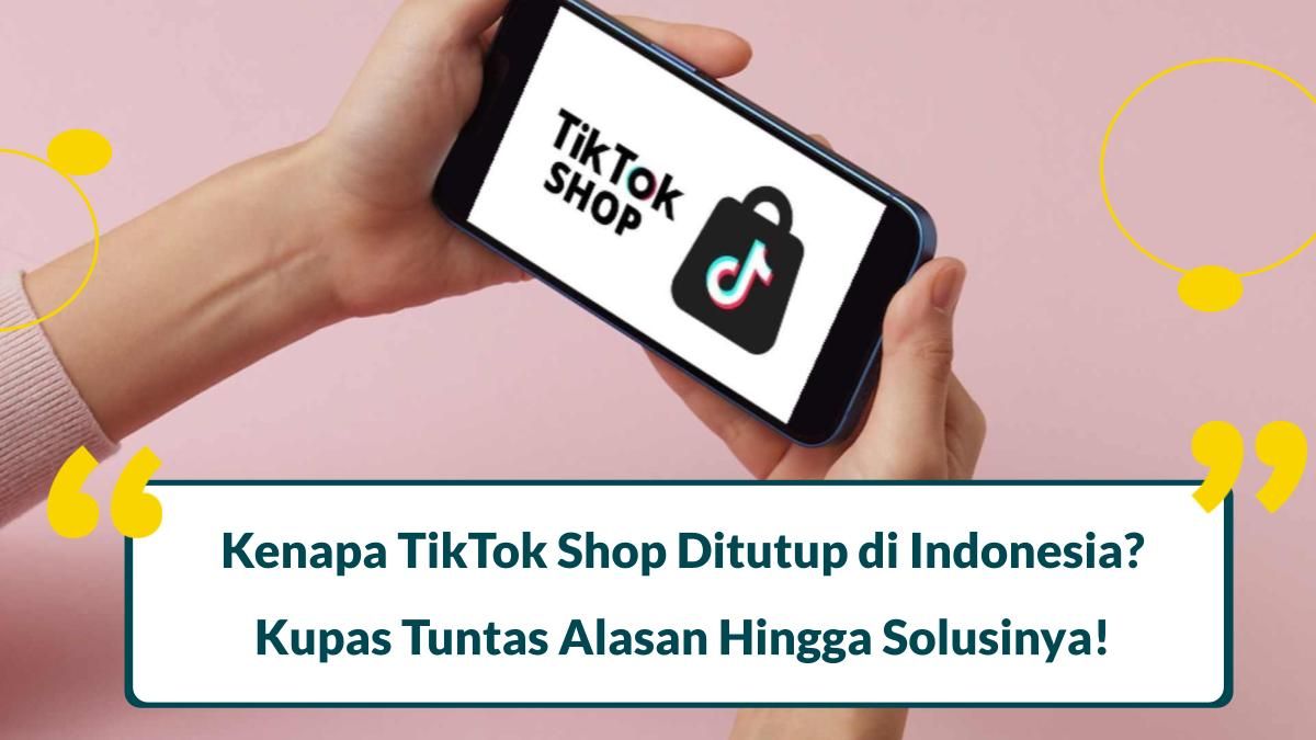 tiktok shop ditutup