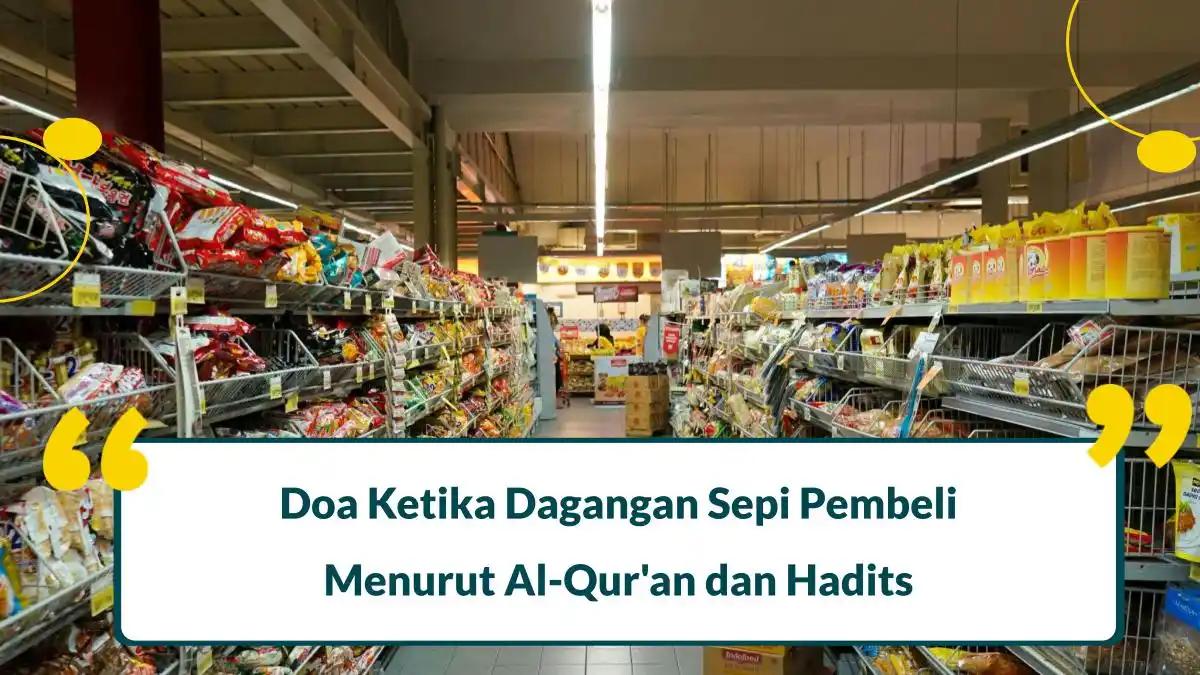 Doa Ketika Dagangan Sepi Pembeli Menurut Al-Qur'an dan Hadits