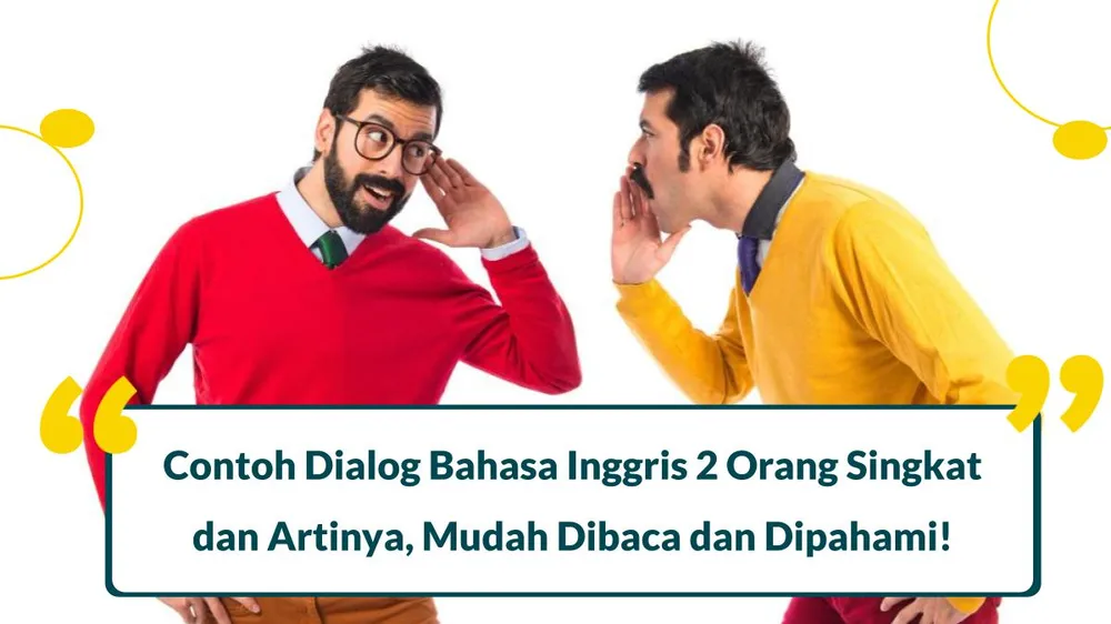 contoh dialog bahasa inggris 2 orang