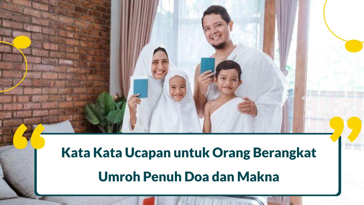 Ucapan untuk Orang berangkat Umroh