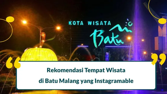 Tempat Wisata di Batu Malang yang Instagramable