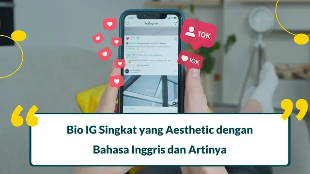 Bio IG singkat Aesthetic Bahasa Inggris dan Artinya