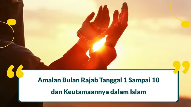 amalan bulan rajab tanggal 1 sampai 10