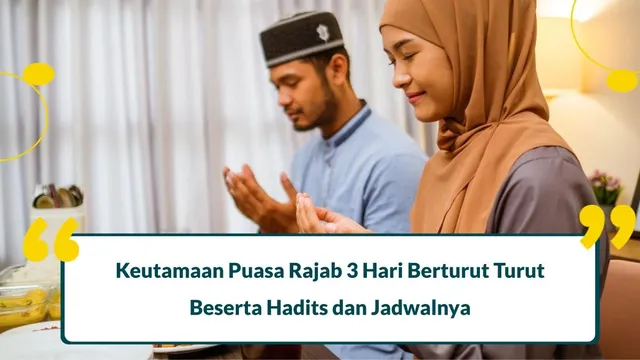 Keutamaan Puasa Rajab 3 Hari Berturut Turut