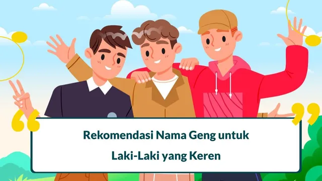 nama geng keren untuk laki laki