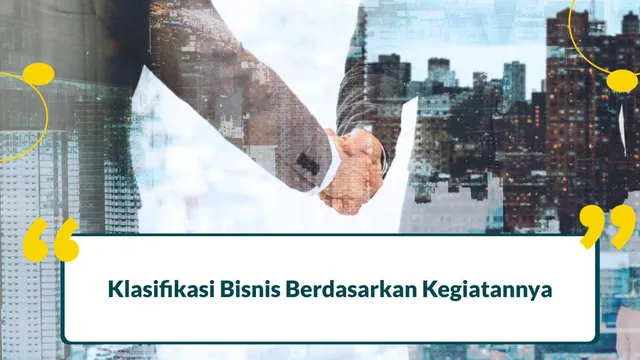 klasifikasi bisnis berdasarkan kegiatannya