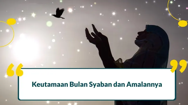 Keutamaan Bulan Syaban
