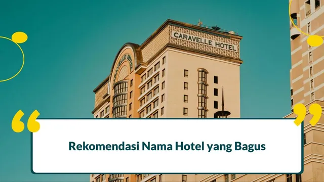 nama hotel yang bagus