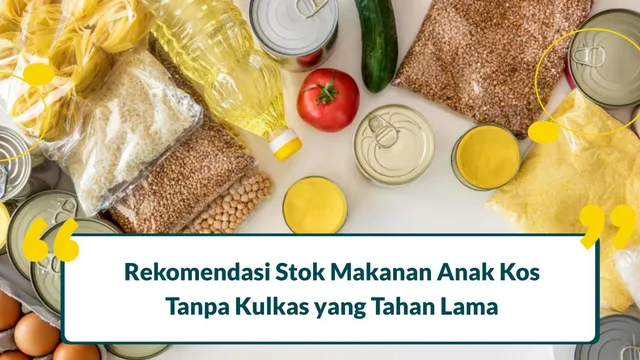 stok makanan anak kos tanpa kulkas
