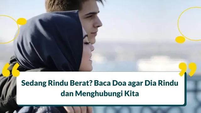 doa agar dia rindu dan menghubungi kita