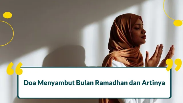 doa menyambut bulan ramadhan dan artinya