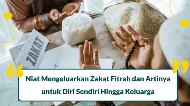 Niat Mengeluarkan Zakat Fitrah dan Artinya