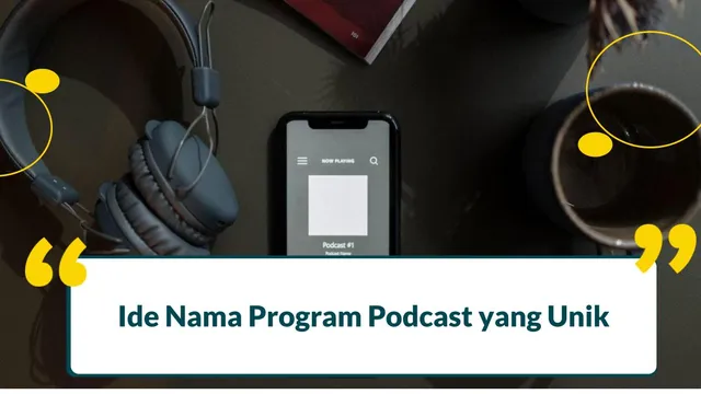 ide nama podcast unik