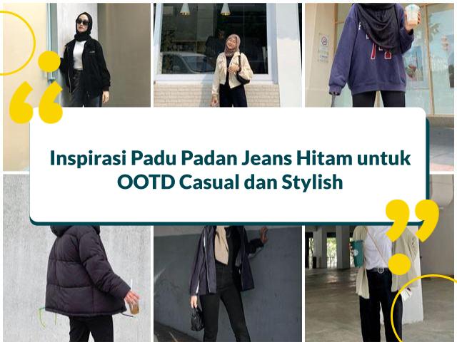 10 OOTD Padu Padan All Black Hijab Celana Jeans Hitam, Stylish!