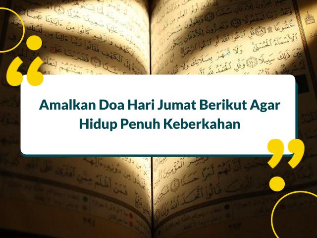 14 Kumpulan Doa Hari Jumat untuk Rezeki dan Berkah