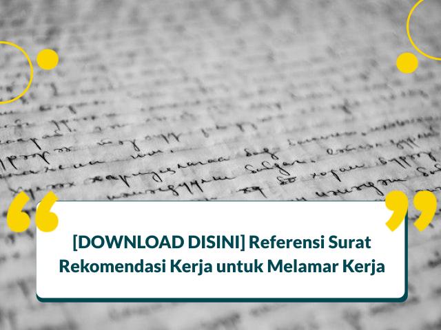 5 Contoh Surat Rekomendasi Kerja Lengkap Cara Membuatnya