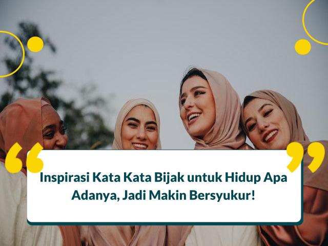 30 Kata Kata Menikmati Hidup Apa Adanya Agar Bersyukur