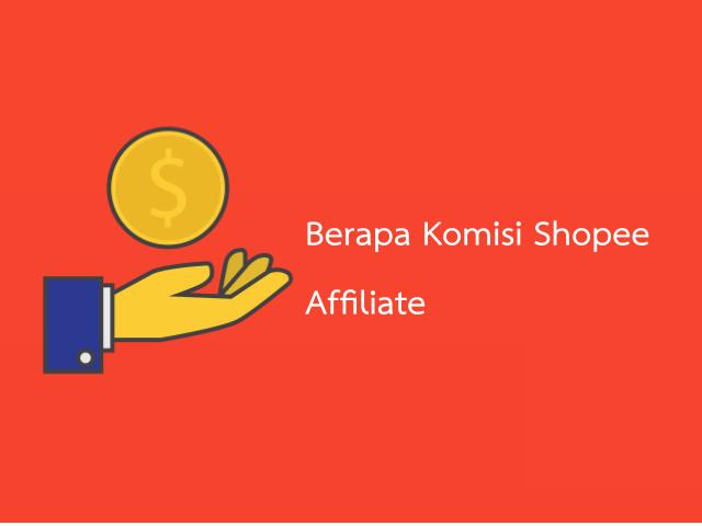 Cara Kerja Shopee Affiliate Program Agar Raih Jutaan Rupiah