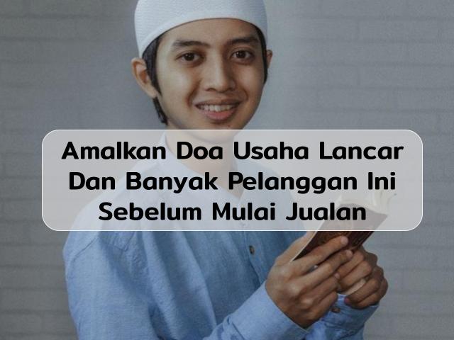 Bacalah Doa Diberikan Kemudahan dan Kelancaran Ini Sebelum Beraktivitas
